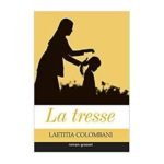 Le livre « feel good » du mois: La Tresse