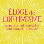 livre optimisme Eloge de l'optimisme Philippe Gabilliet