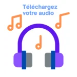 Téléchargez votre audio
