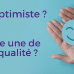 Êtes vous optimiste