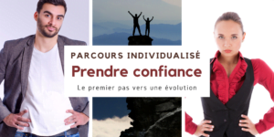 Parcours individualisé prendre confiance en vous