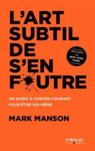 Livre l'art subtil de s'en foutre