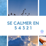 SE CALMER EN 5 4 3 2 1 Se calmer facilement