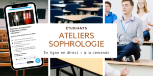 Ateliers de sophrologie Etudiants – 30 semaines