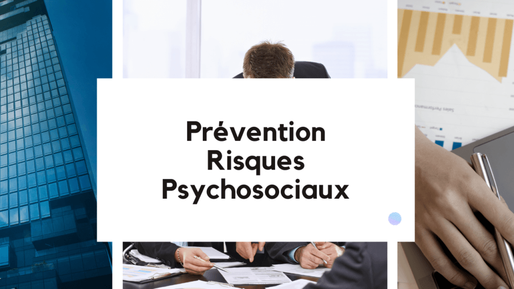 prévention risques psychosociaux RPS